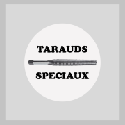 Tarauds spéciaux