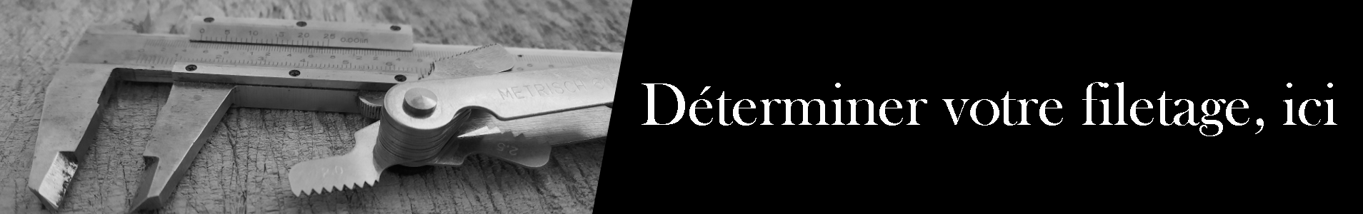 Dterminer un filetage 